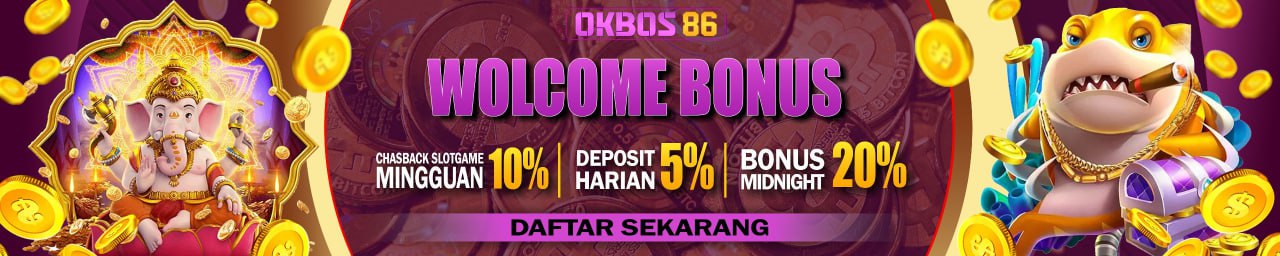 Okbos86 Bandar Togel Online, Slot Online, Live Casino, Sportsbook, Tembak Ikan Terpercaya